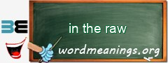 WordMeaning blackboard for in the raw